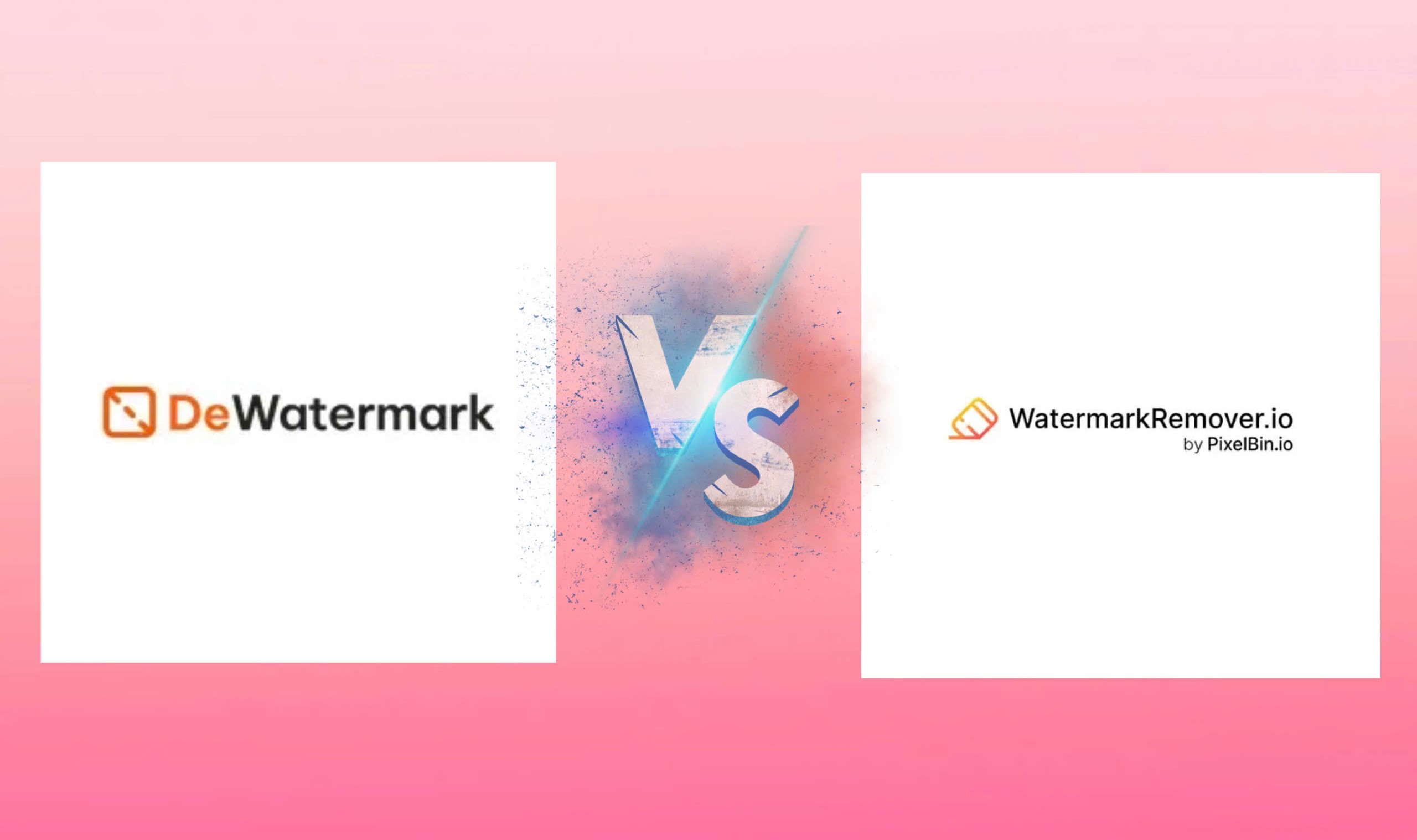 Dewatermark vs Removewatermark.io: Which Watermark Remover Wins?