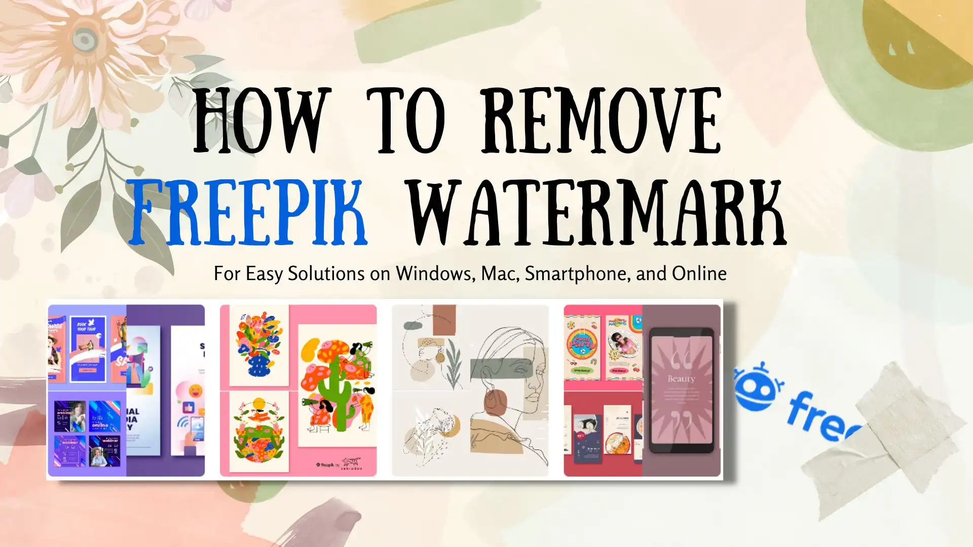 Freepik Image Watermark Remover: Best Tools &#038; Tips